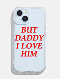 But Daddy I Love Him Shock iPhone Case Phone Cases Skinnydip London