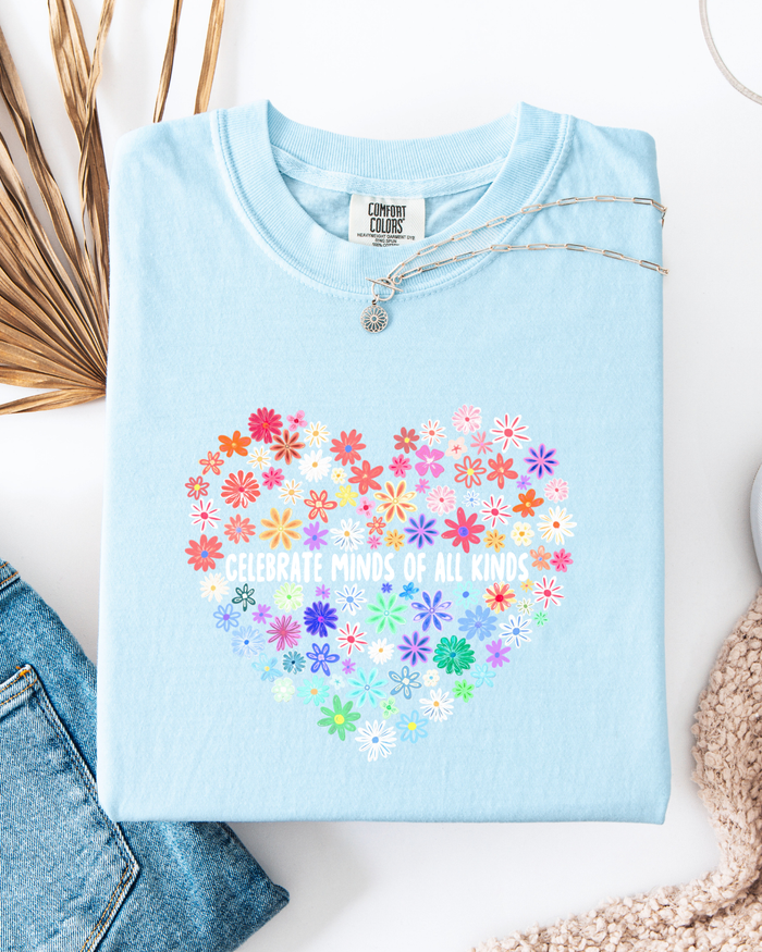 Celebrate all minds - T shirt or Sweater
