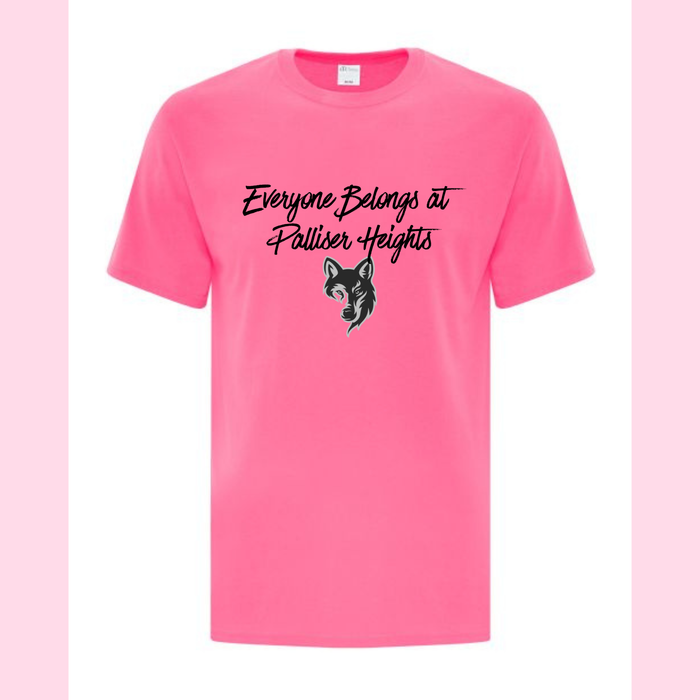 Everyone Belongs at Palliser heights T Shirt