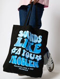 Sounds Like A You Problem Black Tote Bag Printed Tote Bags Skinnydip London